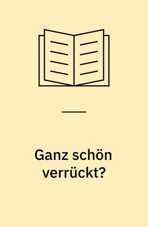 Ganz schön verrückt? : Nina Hagen : autentisk materiale