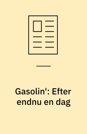Gasolin': Efter endnu en dag