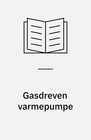 Gasdreven varmepumpe