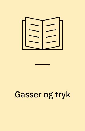 Gasser og tryk
