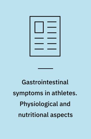 Gastrointestinal symptoms in athletes. Physiological and nutritional aspects