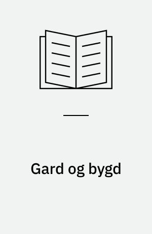 Gard og bygd : Folkeminne frå Salten