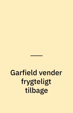 Garfield vender frygteligt tilbage