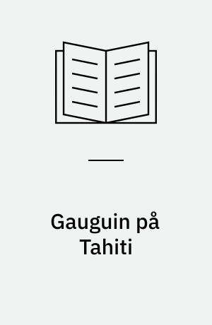 Gauguin på Tahiti