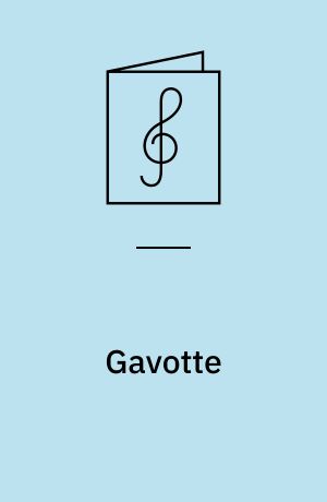Gavotte : for Klaver