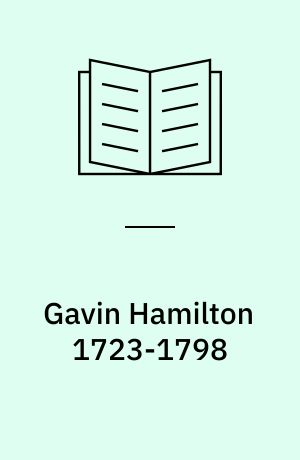 Gavin Hamilton 1723-1798