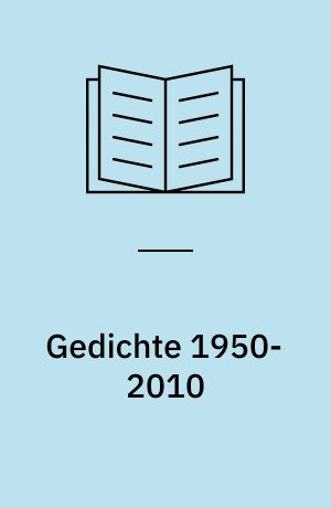 Gedichte 1950-2010