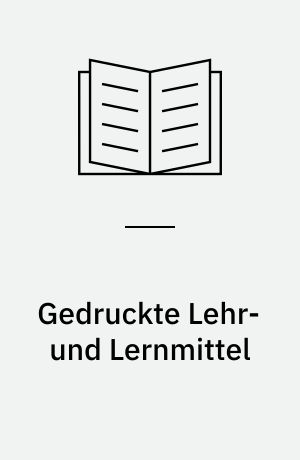 Gedruckte Lehr- und Lernmittel : Literatur zusammenstellung