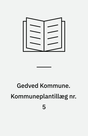 Gedved Kommune. Kommuneplantillæg nr. 5 : for et område til fritidsformål i Søvind : forslag