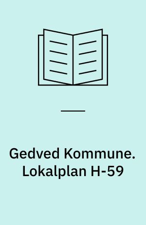 Gedved Kommune. Lokalplan H-59 : for boligområde i Hovedgård