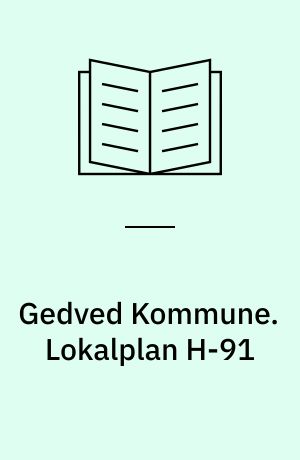 Gedved Kommune. Lokalplan H-91 : for boligområde i den sydøstlige del af Hovedgård