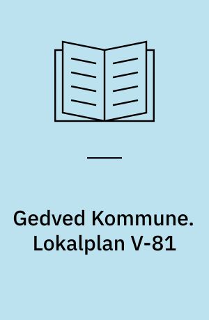 Gedved Kommune. Lokalplan V-81 : for boligområde i Vestbirk