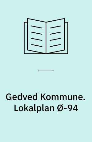 Gedved Kommune. Lokalplan Ø-94 : for et område til boligformål nord for Ryvej i den vestlige del af Østbirk : forslag