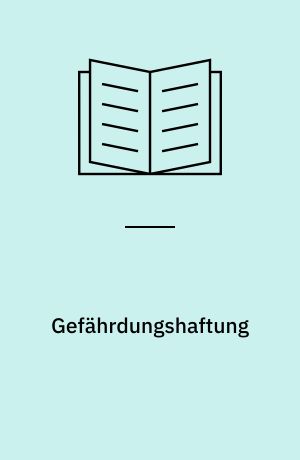 Gefährdungshaftung