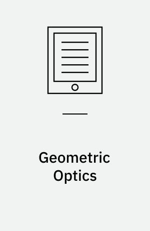 Geometric Optics : Theory and Design of Astronomical Optical Systems Using Mathematica®