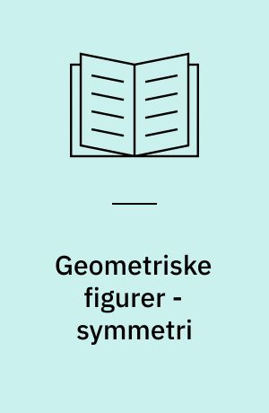 Geometriske figurer - symmetri