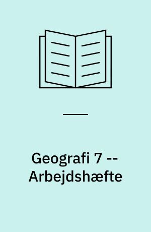 Geografi 7 -- Arbejdshæfte