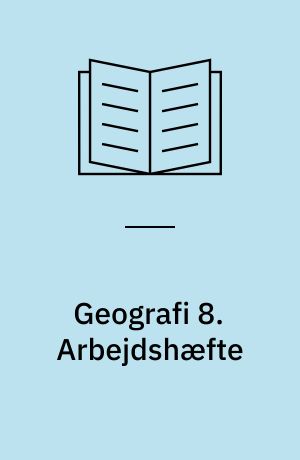Geografi 8. Arbejdshæfte