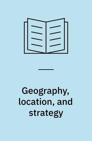 Geography, location, and strategy