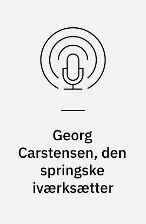 Georg Carstensen, den springske iværksætter