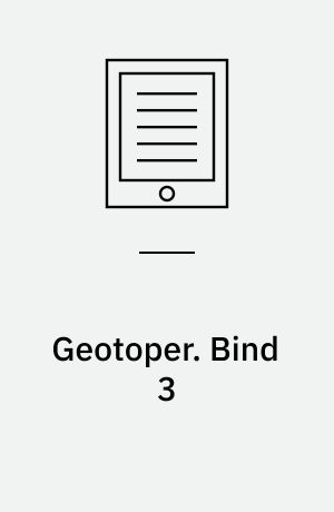 Geotoper. Bind 3