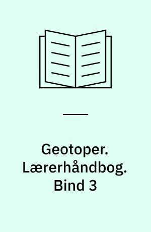 Geotoper. Lærerhåndbog. Bind 3