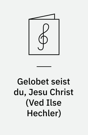 Gelobet seist du, Jesu Christ : for 4 blokfløjter (SATB)