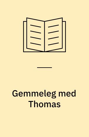Gemmeleg med Thomas : en sjov bog med dobbeltflapper