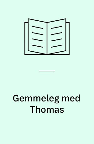 Gemmeleg med Thomas : en sjov bog med dobbeltflapper