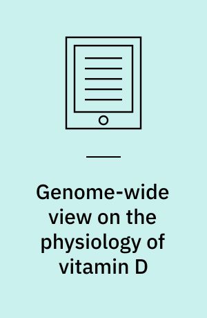 Genome-wide view on the physiology of vitamin D