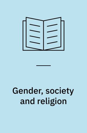 Gender, society and religion : changing everyday life among the Hadendowa-Beja of the Gash Delta, Eastern Sudan : Ph.D dissertation