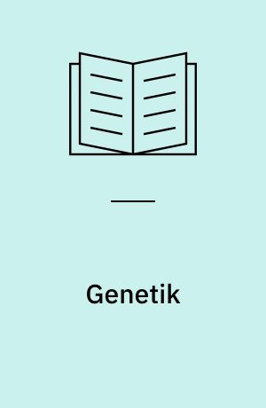 Genetik : genteknologiens betydning