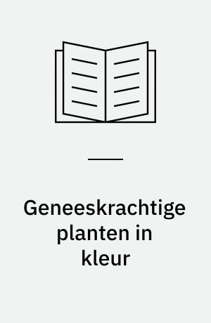 Geneeskrachtige planten in kleur