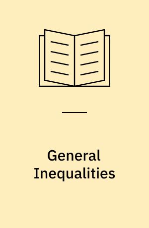 General Inequalities : Vol.: 2 : Proceedings of the Second International Conference on General Inequalities held in the Math : Research : Inst., Oberwolfach, Black Forest, July 30-Aug.5,1978