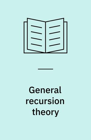 General recursion theory : an axiomatic approach