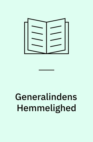 Generalindens Hemmelighed: Tornerose : en Kærlighedsroman