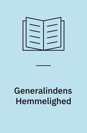 Generalindens Hemmelighed: Tornerose : en Kærlighedsroman