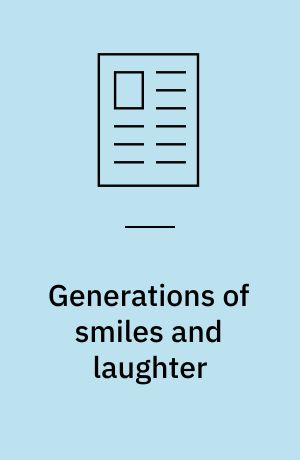 Generations of smiles and laughter
