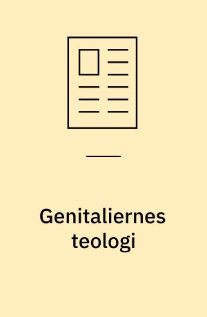 Genitaliernes teologi : genitaliekult i Unification Church