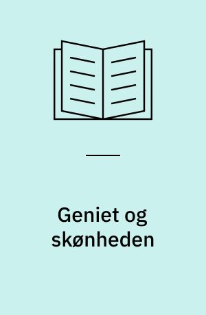 Geniet og skønheden