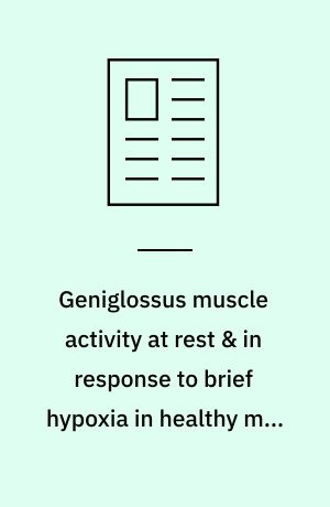 Geniglossus muscle activity at rest & in response to brief hypoxia in healthy men & women
