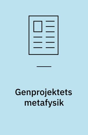 Genprojektets metafysik : algoritmisk informationsmaterialisme