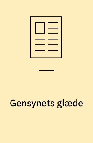 Gensynets glæde