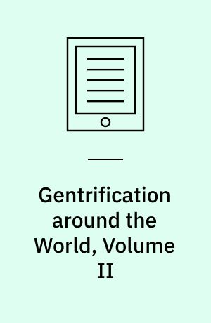 Gentrification around the World, Volume II : Innovative Approaches
