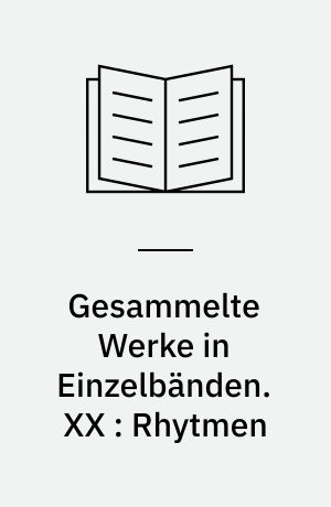 Gesammelte Werke in Einzelbänden. XX : Rhytmen : Nachdichtungen ausgewählter Lyrik von Emile Verhaeren, Charles Baudelaire und Paul Verlaine