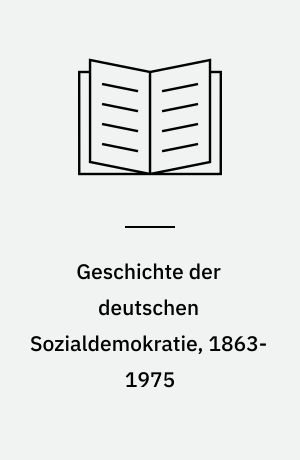 Geschichte der deutschen Sozialdemokratie, 1863-1975