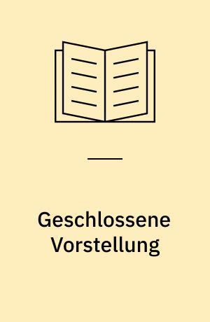 Geschlossene Vorstellung : der Jüdische Kulturbund in Deutschland 1933 - 1941 : anlässlich der Ausstellung "Geschlossene Vorstellung. Der Jüdische Kulturbund in Deutschland 1933-1941" vom 27. Januar bis 26. April 1992 in der Akademie der Künste, Berlin