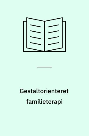 Gestaltorienteret familieterapi