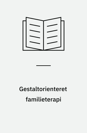 Gestaltorienteret familieterapi