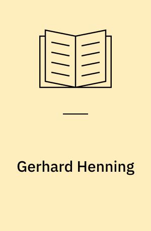 Gerhard Henning : et udvalg af billeder